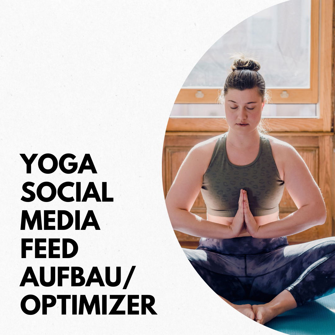 Junge Frau in Yoga Pose - Yoga Social Media Feed Aufbau und Optimizer